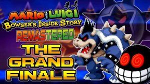 The Grand Finale - Mario & Luigi: Bowser's Inside Story Music Remastered