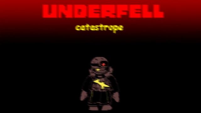 Catastrophe(Underfell Sans Soundtrack Animated)