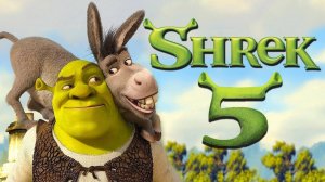 Шрэк 5 / Shrek 5 (2026) Трейлер №1