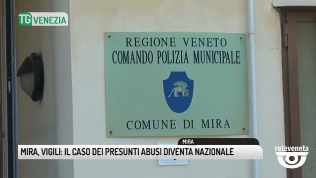 TG VENEZIA (01/04/2019) - MIRA, VIGILI: IL CASO DEI PRESUNTI ABUSI ALLE “IENE”