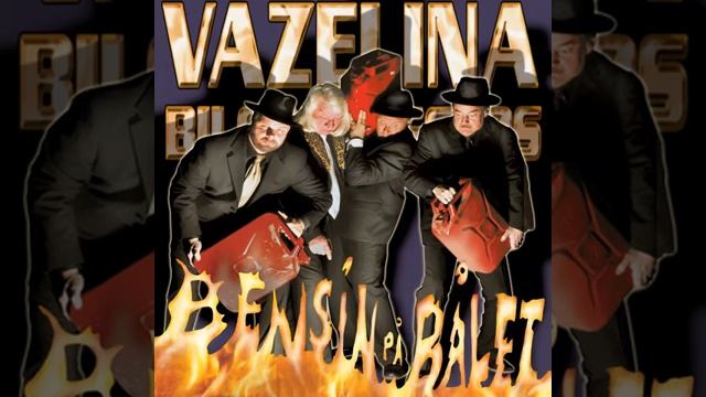Vazelina Bilopphøggers - Bensin På Bålet смотреть онлайн