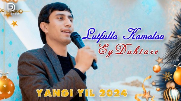 YANGI YIL 2024 Lutfullo Kamolov - Ey duhtare | Лутфулло Камолов - Эй духтаре  Dostluk studio