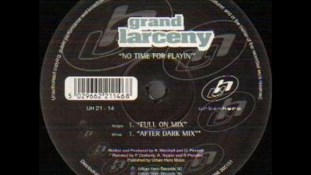 Grand Larceny - No Time For Playin (After Dark Mix) смотреть онлайн