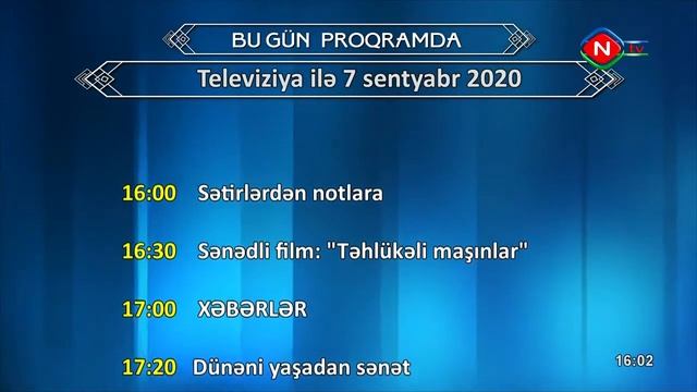 Выход с профилактики канала "Naxçıvan TV" (Азербайджан, 07.09.2020) смотреть онлайн