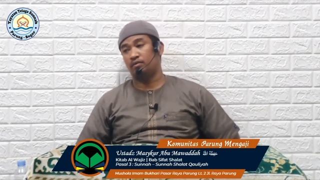 Kitab Fiqih Al Wajiz - Bab Sifat Shalat | Sunah-Sunah Qauliyah | Ustadz Masykur Abu Mawaddah смотреть онлайн