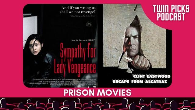 Prison Movies: Sympathy for Lady Vengeance & Escape from Alcatraz #72 смотреть онлайн