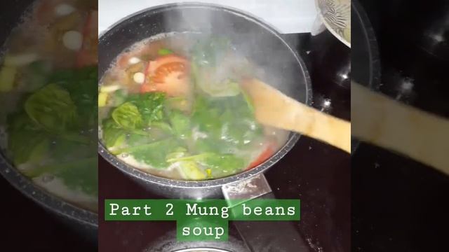 part 2 mung beans soup is ready serve. смотреть онлайн