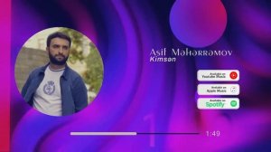 Asif Meherremov - Kimsen (Yeni 2023)