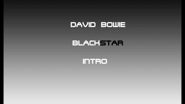 David Bowie - Blackstar Intro 2016 (new album) #inspiration SV смотреть онлайн