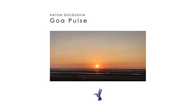 Anton Dolgushin - Goa Pulse