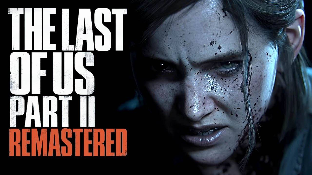 The Last of Us Part II Remastered продолжение истории