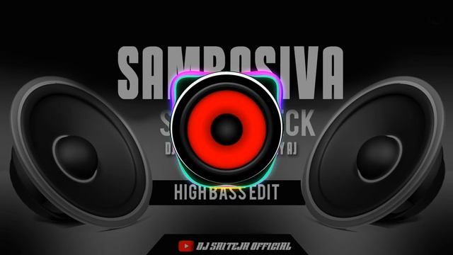 SAMBASIVA ( SOUNDCHECK ) @djsaitejasdpt4299 & @djajayaj8890 смотреть онлайн