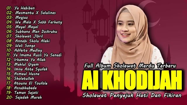 Full Album Sholawat Nabi AI KHODIJAH | Sholawat NABI 2024 | SAJADAH MERAH AI KHODIJAH смотреть онлайн