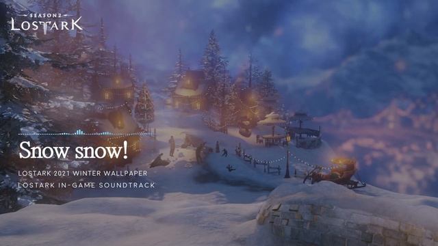 [로스트아크] Snow snow! | BGM смотреть онлайн