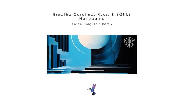 Breathe Carolina, Ryos, & SGNLS - Novocaine (Anton Dolgushin Remix)