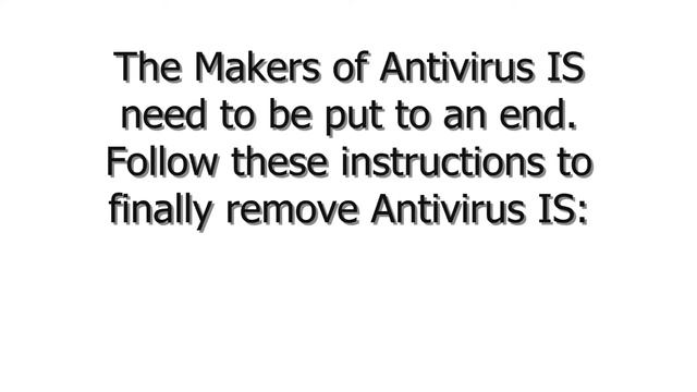 Remove Antivirus IS in 4 Easy Steps смотреть онлайн