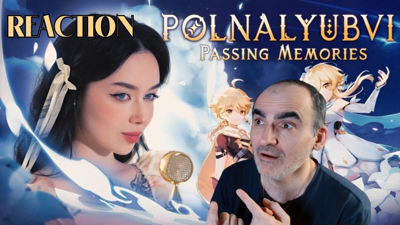 polnalyubvi - Passing Memories (Genshin Impact) / Russian Cover║ Réaction Française ! смотреть онлайн