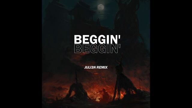 Beggin' – Remix (Slap House/Lithuania HQ)