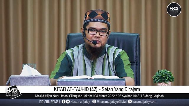 KITAB AT-TAUHID (42) - "Setan Yang Dirajam"" [Ustadz Hasan al-Jaizy] смотреть онлайн