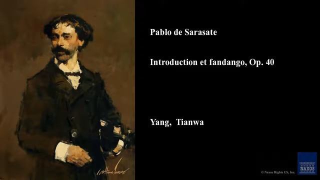Pablo de Sarasate, Introduction et fandango, Op 40 смотреть онлайн