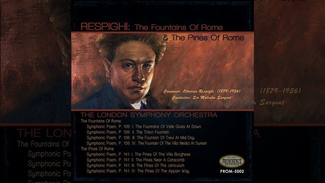The Fountains of Rome, Symphonic Poem, P. 106: I. The Fountains of Valle Giulia at Dawn смотреть онлайн