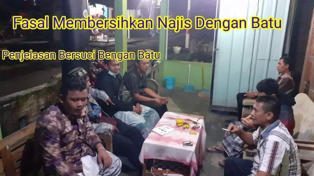 Ngaji Kitab Safinah part 2 Bersuci Dengan Batu смотреть онлайн