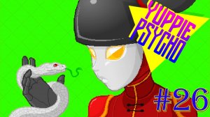 ГОЛОВА СИНТРЫ ► Прохождение Yuppie Psycho #26