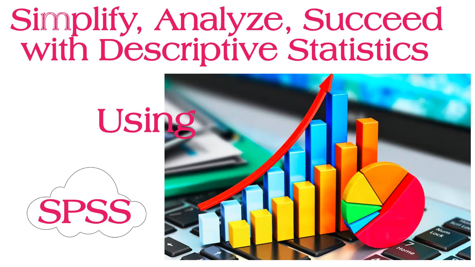 The Power of Descriptive Statistics, Simplifying Complex Data смотреть онлайн