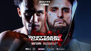 Бен Уиттакер – Лиам Кэмерон 2 Бокс Прямая Трансляция