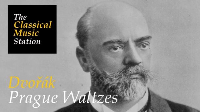 A. Dvořák - Prague Waltzes | The Classical Music Station
