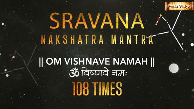 Shravana Nakshatra Mantra 108 Times