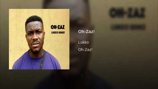 Lukko - Oh Zaz! (Original Mix) смотреть онлайн