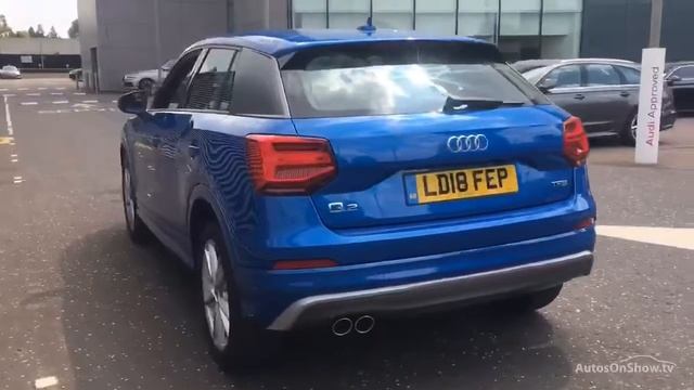LD18FEP AUDI Q2 TFSI S LINE BLUE 2018, West London Audi смотреть онлайн