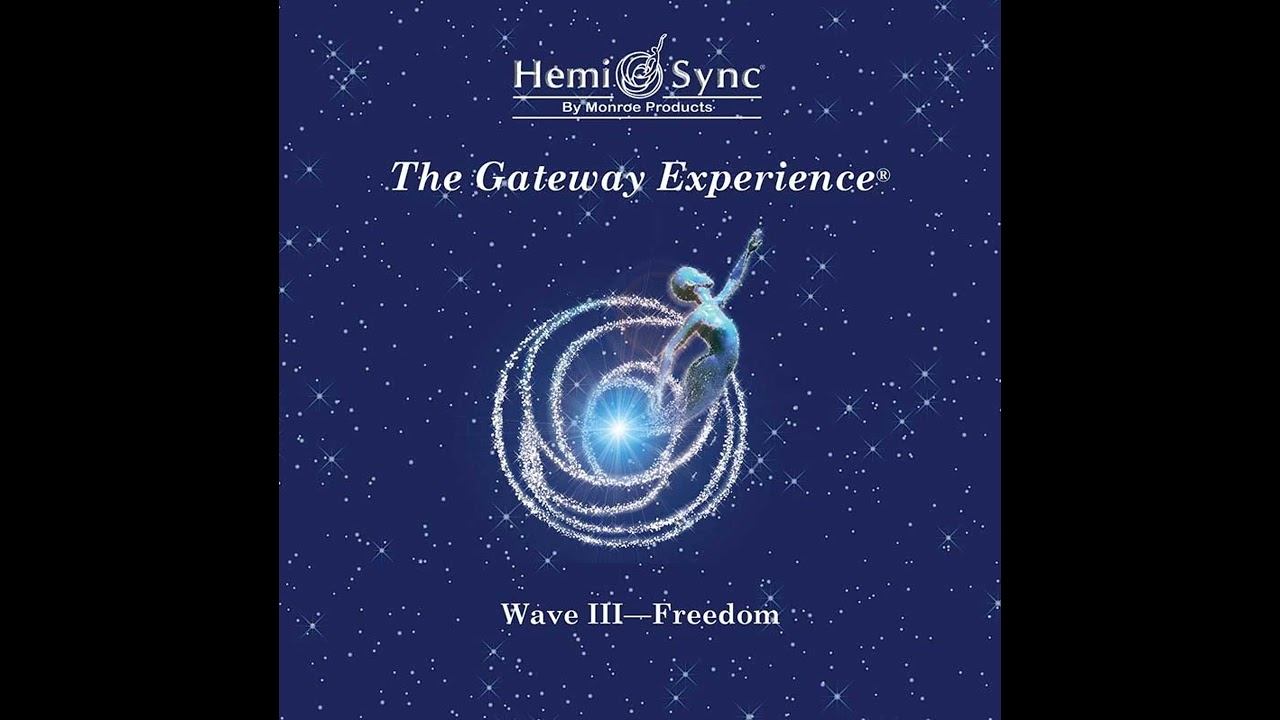 The Gateway Experience Wave 3 Freedom 5 Energy Food | Monroe Institute Hemi-Sync Tapes смотреть онлайн