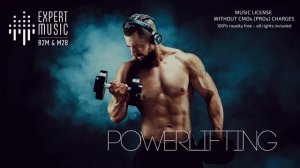 Music for gym training - playlist «Powerlifting» (100 - 160 BPM)