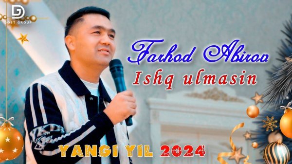 YANGI YIL 2024 Farhod Abirov- Ishq ulmasin | Фарход Абиров - Ишк улмасин  Dostluk studio