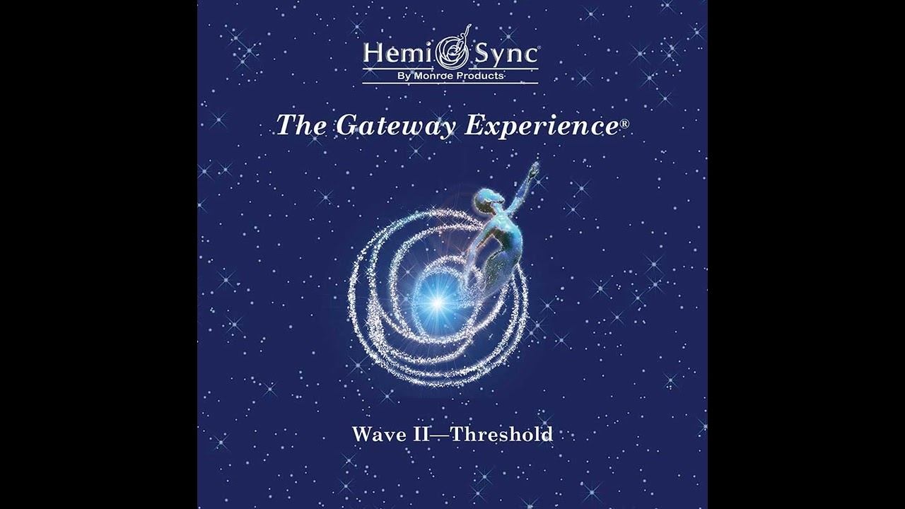 The Gateway Experience Wave 2 Threshold 4 Color Breathing | Monroe Institute Hemi-Sync Tapes смотреть онлайн