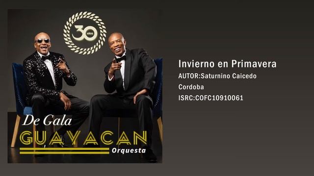 Invierno En Primavera | De Gala Guayacan Orquesta 30 Años | Salsa