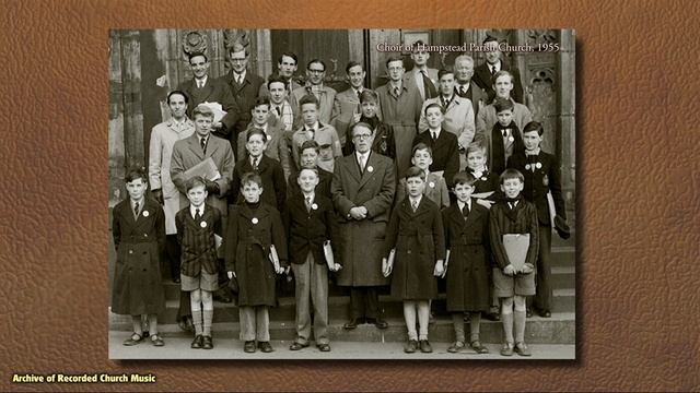“Choral Music”: Hampstead Parish Church 1955 (Martindale Sidwell) смотреть онлайн