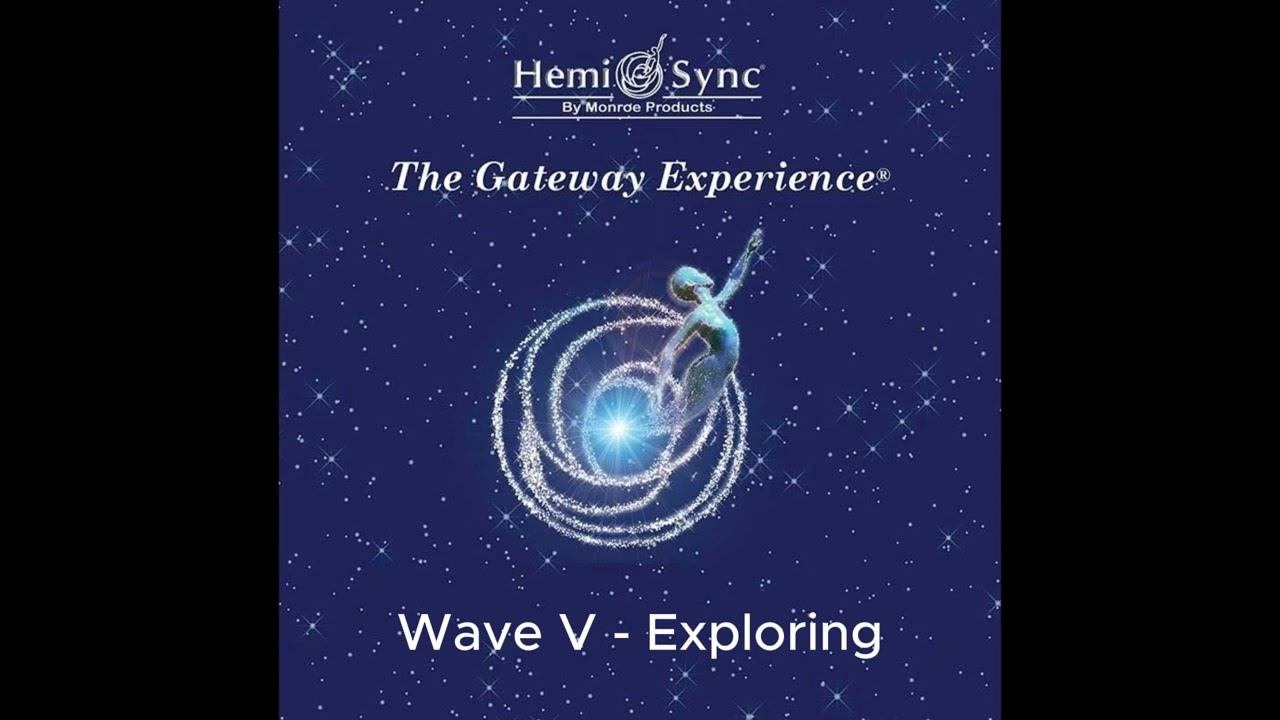 The Gateway Experience Wave 5 Exploring 1 Advanced Focus 12 | Monroe Institute Hemi-Sync Tapes смотреть онлайн