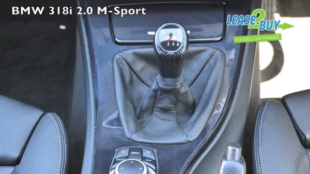 BMW 318i 2.0 M Sport from www.lease2buycars.com смотреть онлайн