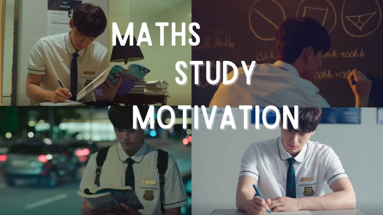 Study Motivation Kdrama Part 4 [Maths] | Учебная мотивация Kdrama, Часть 4 [Математика]