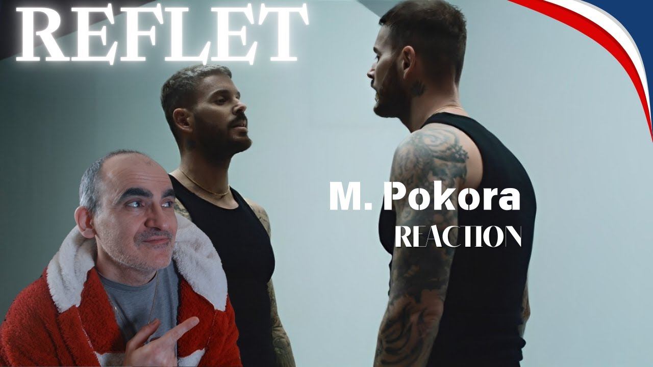 M. Pokora - Reflet (Clip officiel)║ Réaction Française ! смотреть онлайн