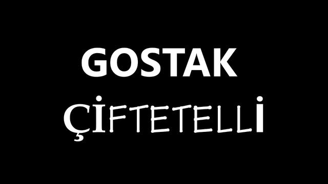 GOSTAK ÇİFTETELLİ смотреть онлайн