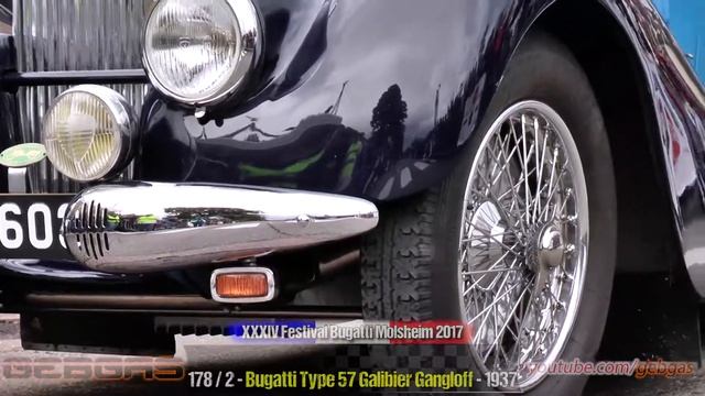 Bugatti Type 57 Galibier Gangloff 1937 - 2017 - Molsheim смотреть онлайн