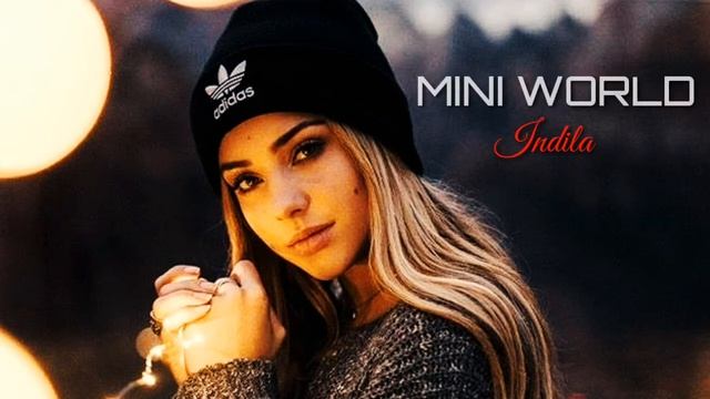 MiNi WoRLd.Indila |Calma song|😔😔😥🔥🔥 смотреть онлайн
