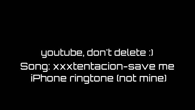 XXXTentacion-Save me iPhone ringtone смотреть онлайн