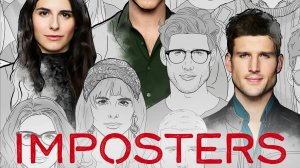 Сериал Типа моя жена - 2 сезон 1 серия / Imposters