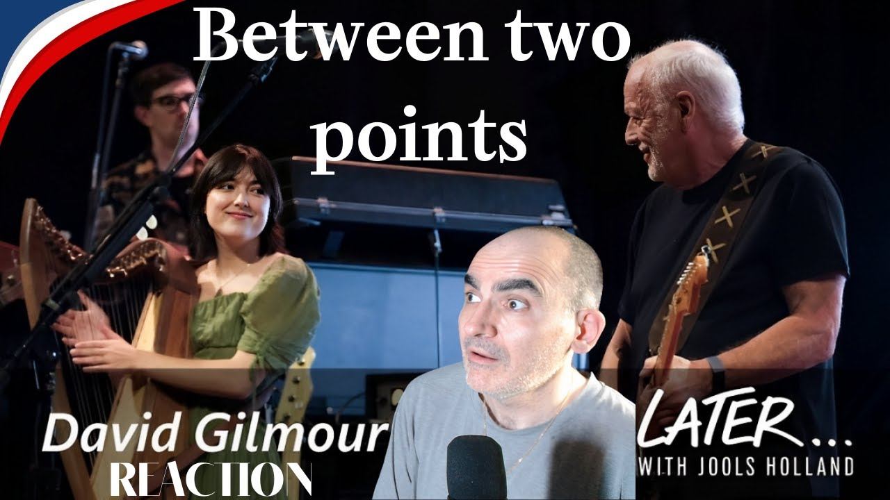 David Gilmour & Romany Gilmour - Between Two Points (Later.with Jools Holland)║ Réaction Française ! смотреть онлайн