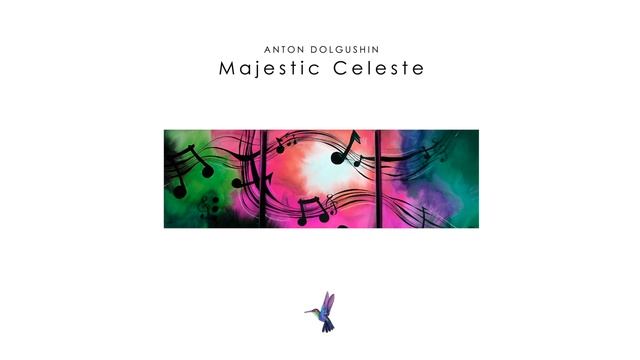 Anton Dolgushin - Majestic Celeste